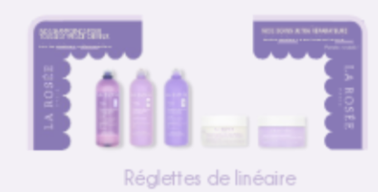 LA ROSEE PLV REGLETTES LINEAIRE GAMME CAPILLAIRE X1